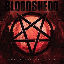 Bloodshedd : Honor the Ancients